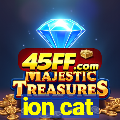 ion cat